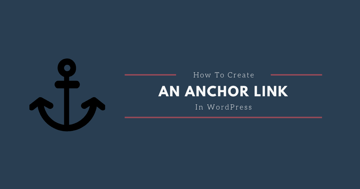 How to create an anchor link in WordPress