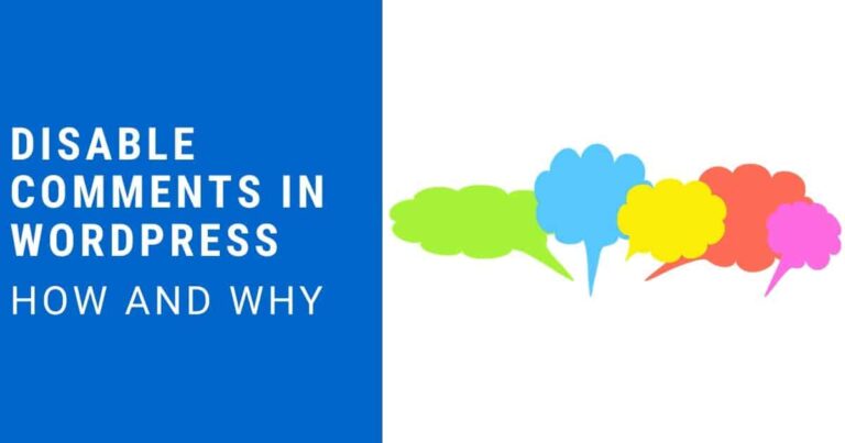How And Why To Disable Comments in WordPress